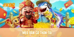 meo-ban-ca-than-tai